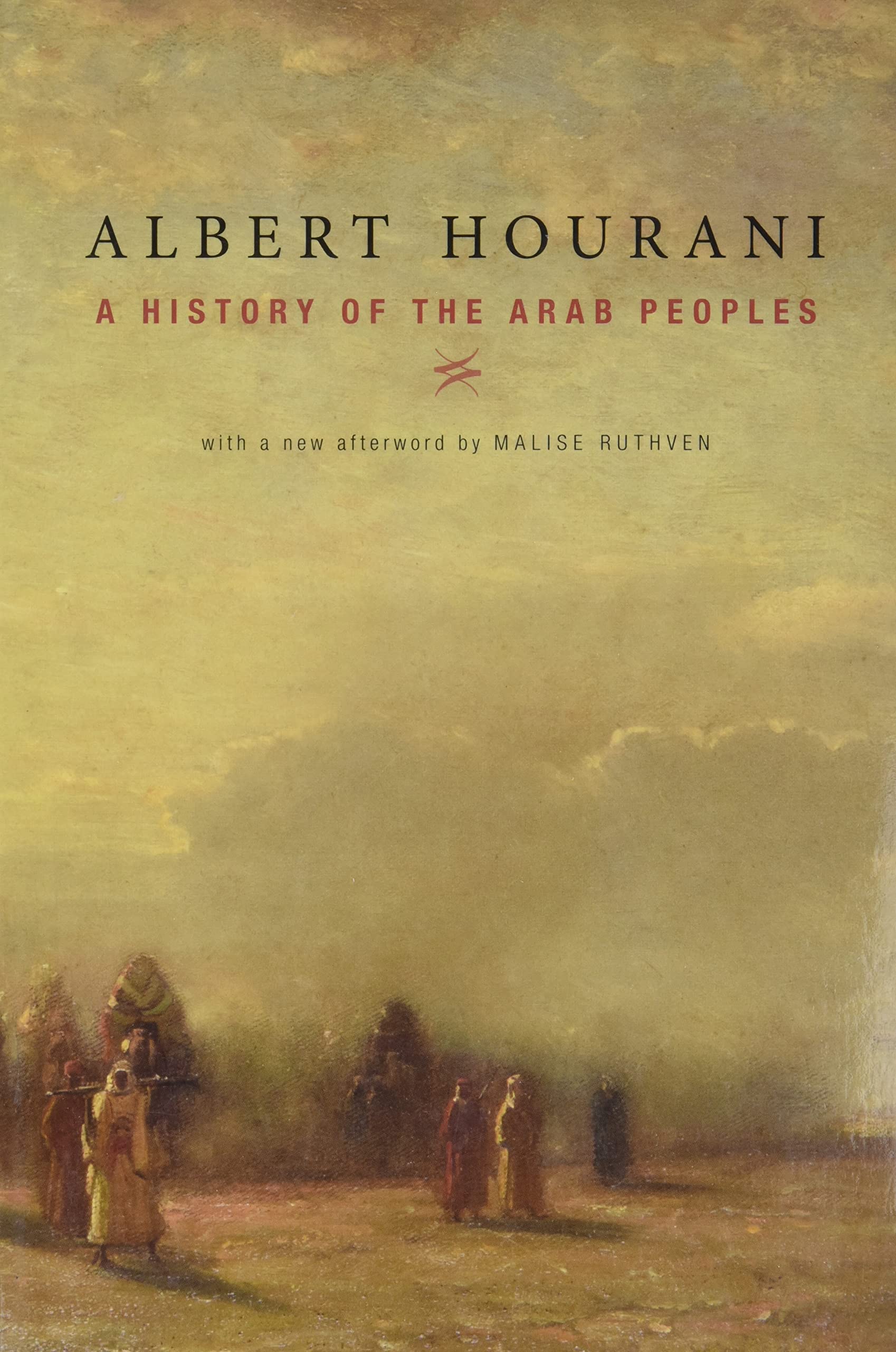 A History of the Arab Peoples: With a New Afterword Social Sciences