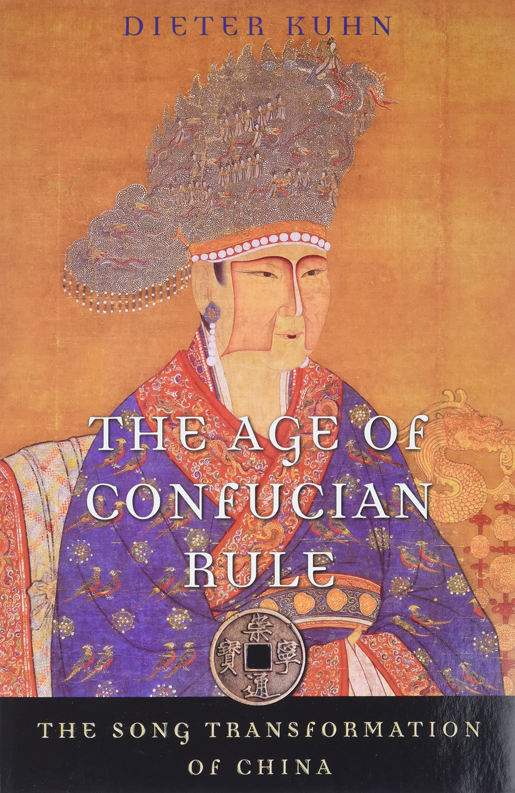 The Age of Confucian Rule: The Song Transformation of China (History of Imperial China) Business, Finance & Career