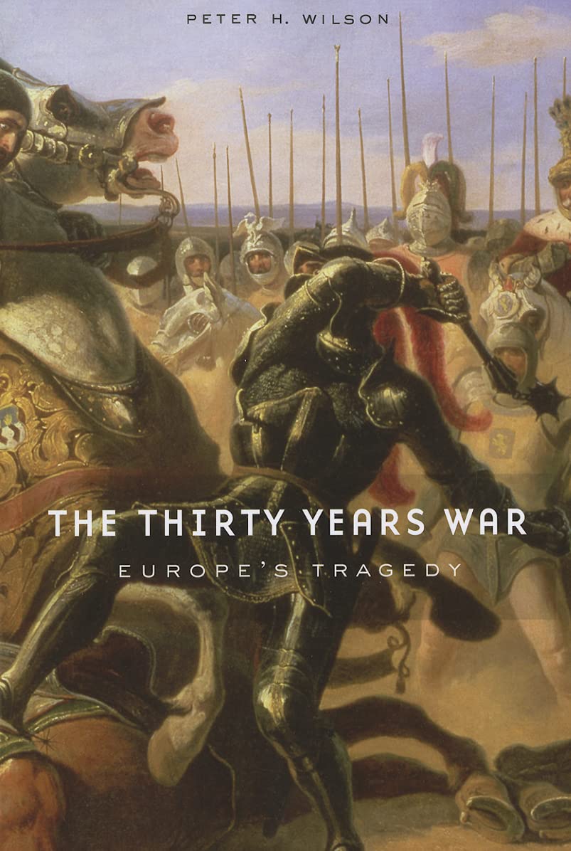 The Thirty Years War: Europe's Tragedy book