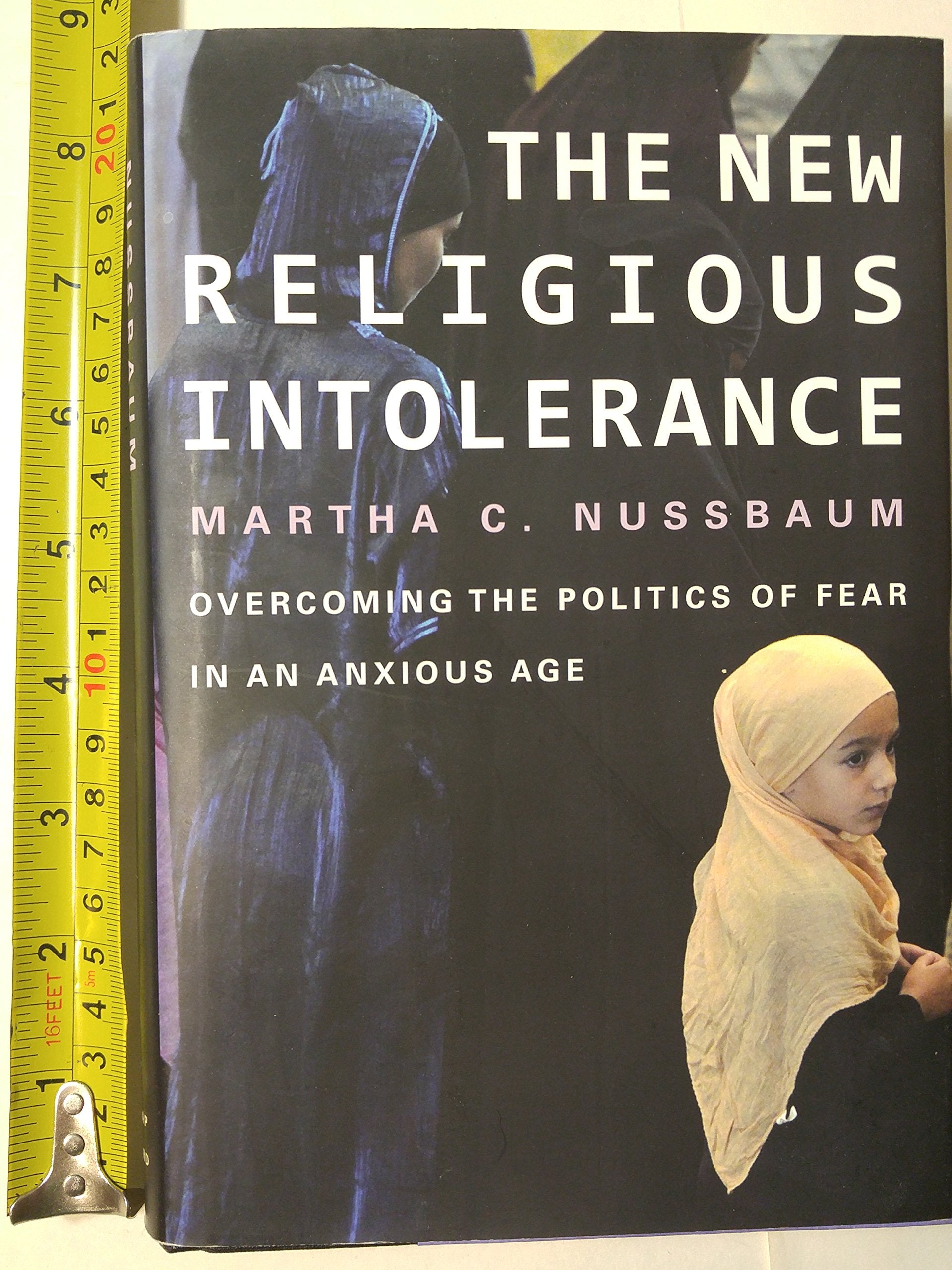 The New Religious Intolerance: Overcoming the Politics of Fear in an Anxious Age book