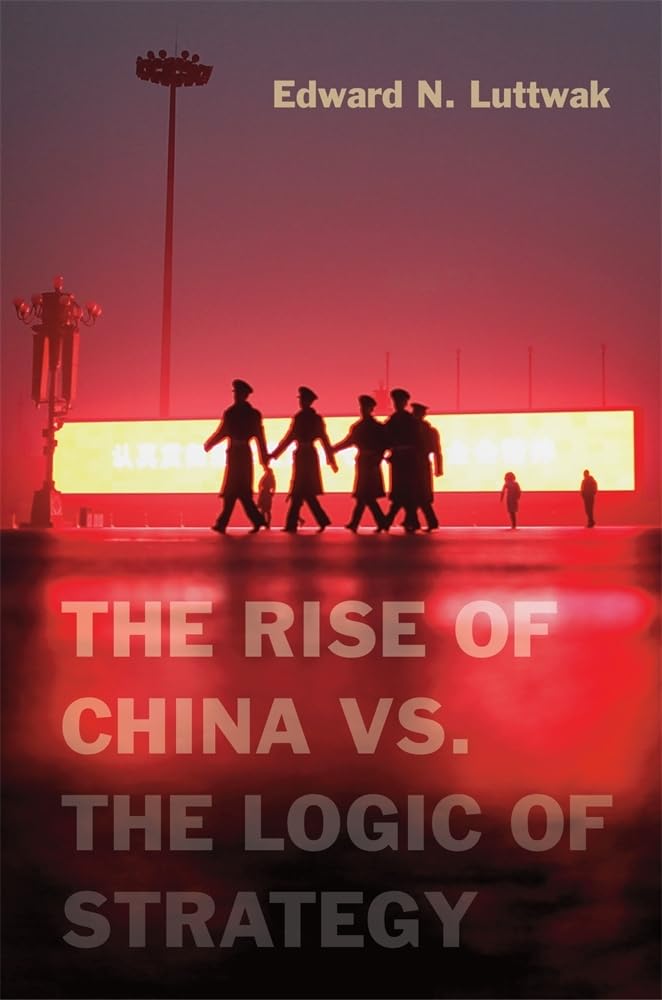 The Rise of China vs. the Logic of Strategy book