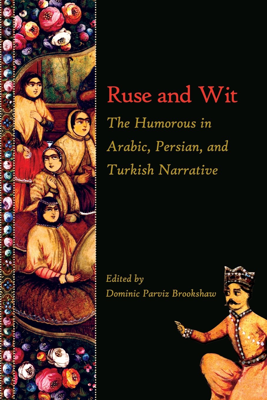 Ruse and Wit: The Humorous in Arabic, Persian, and Turkish Narrative book