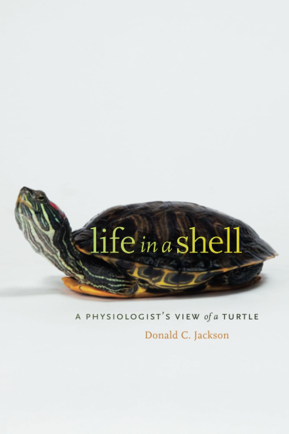 Life in a Shell: A Physiologist's View of a Turtle Medicine