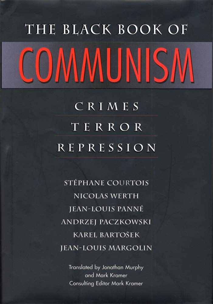 The Black Book of Communism: Crimes, Terror, Repression Social Sciences