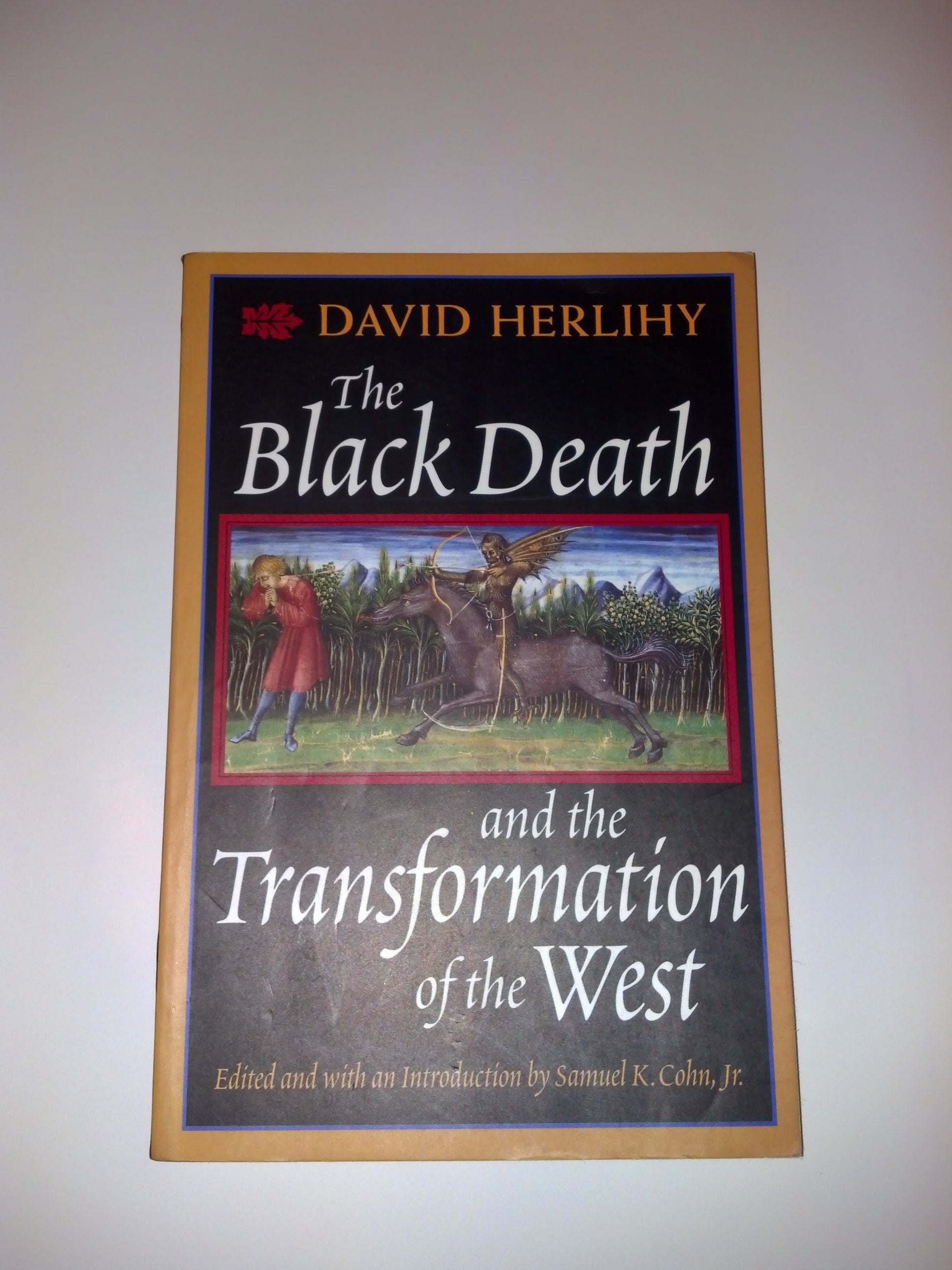 The Black Death and the Transformation of the West Medicine