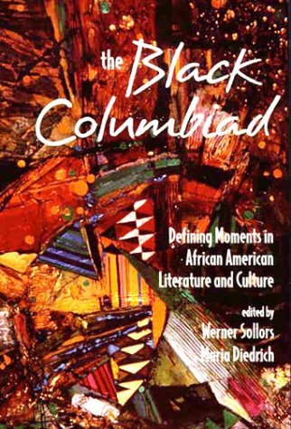 The Black Columbiad: Defining Moments in African American Literature and Culture (HARVARD ENGLISH STUDIES) Books