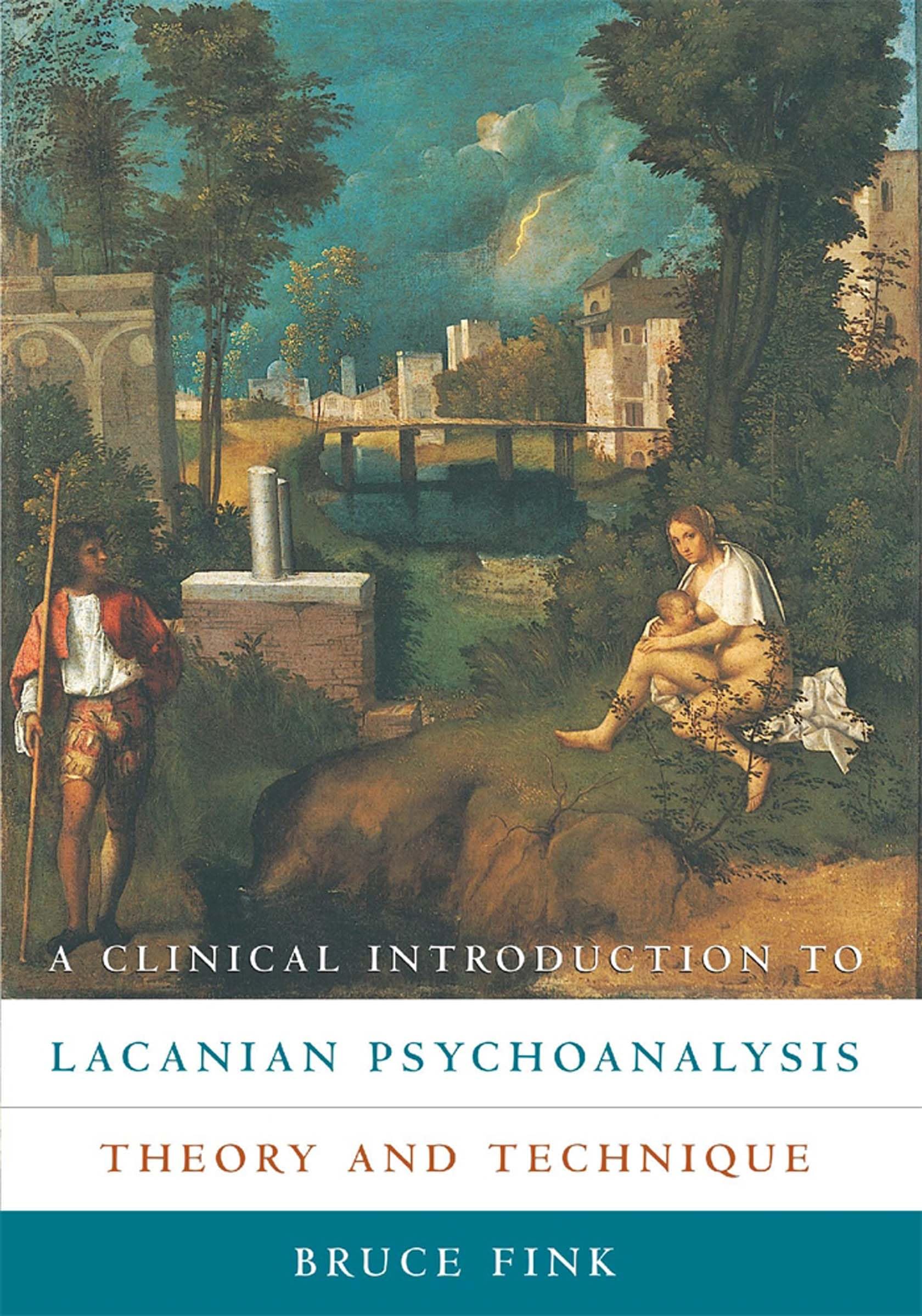 A Clinical Introduction to Lacanian Psychoanalysis: Theory and Technique Medicine