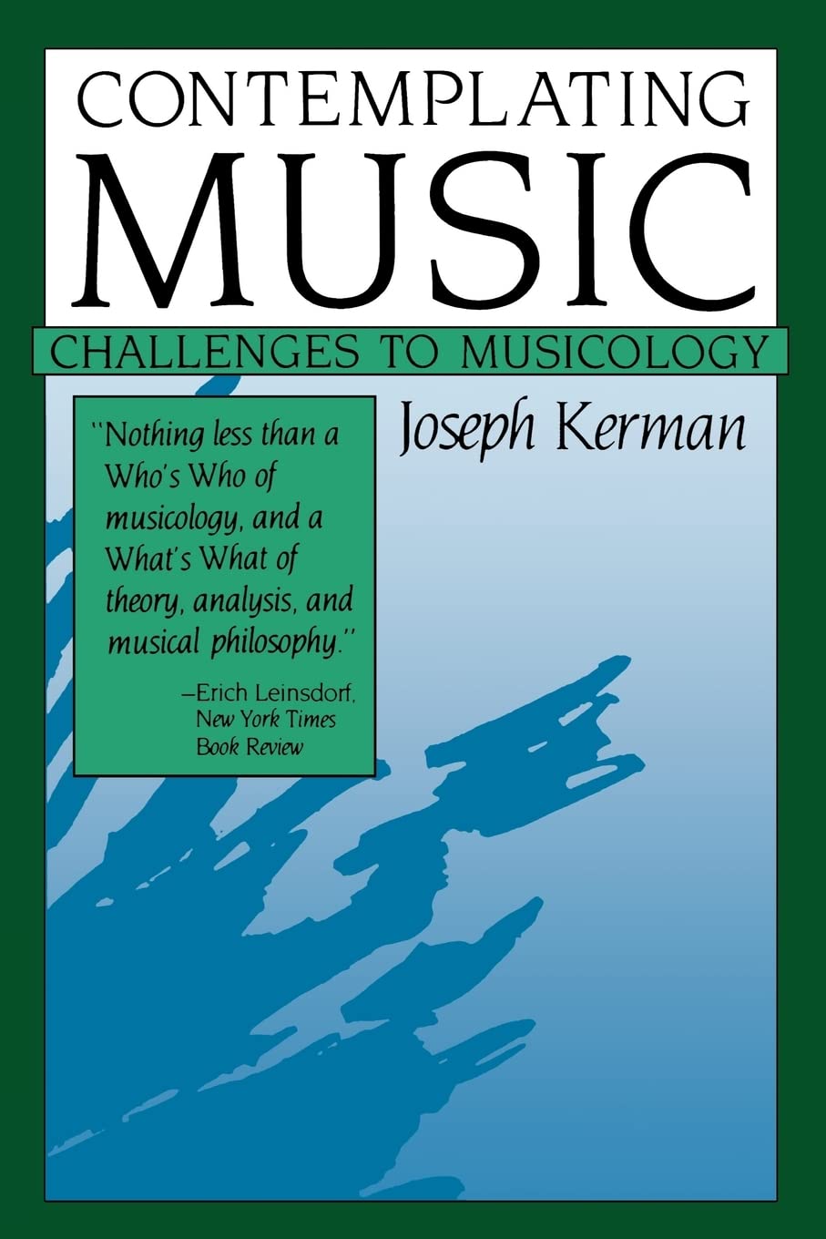 Contemplating Music: Challenges to Musicology Essays & Short Stories