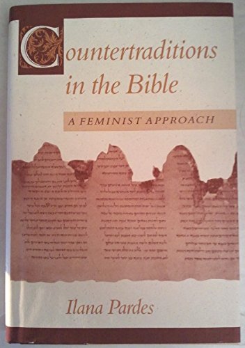Countertraditions in the Bible: A Feminist Approach Books