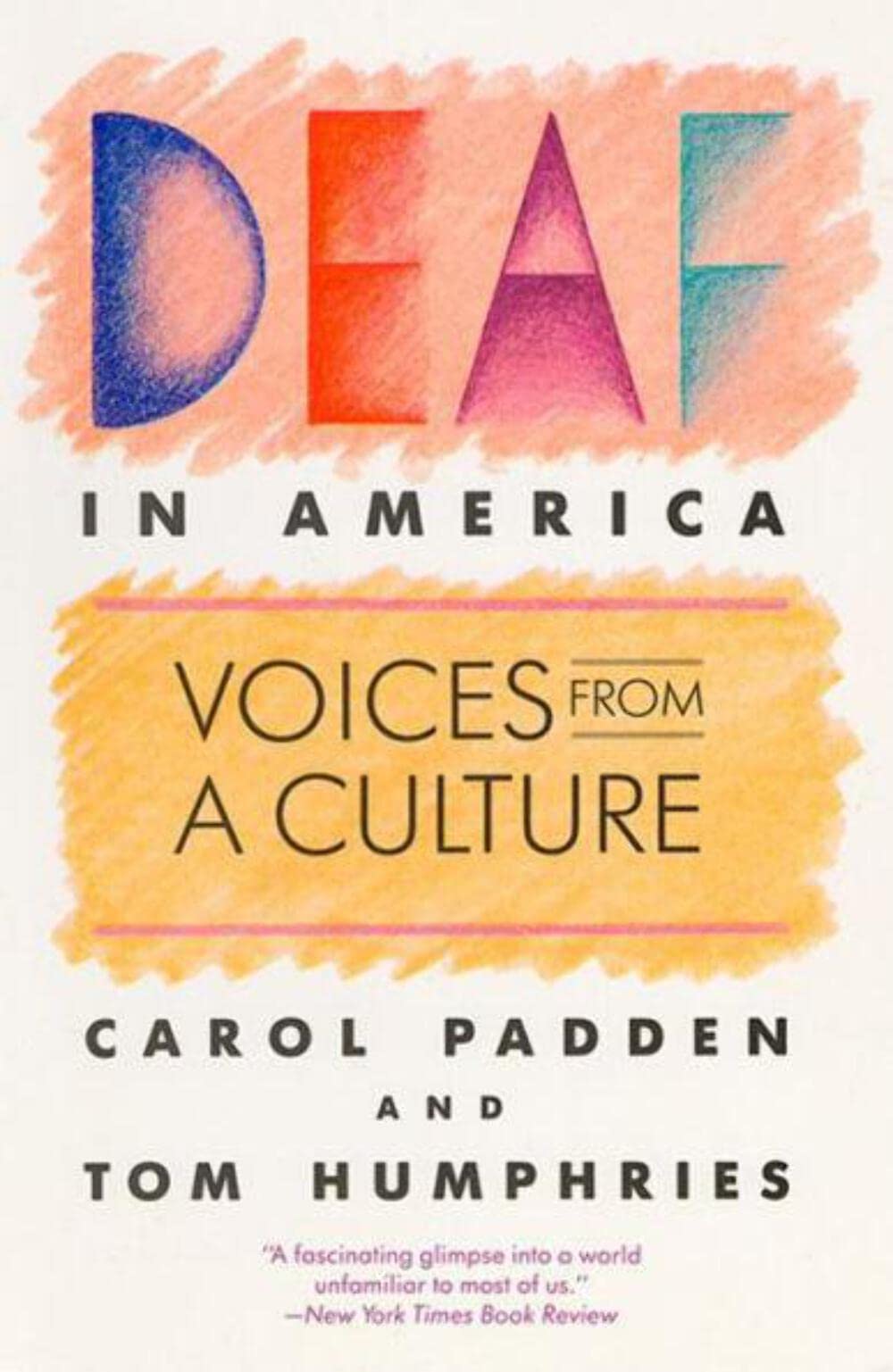 Deaf in America: Voices from a Culture Social Sciences