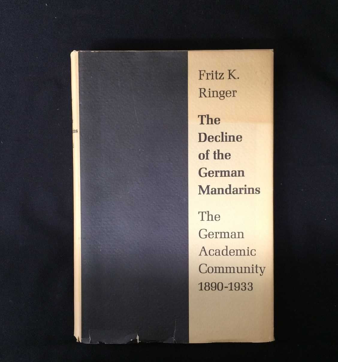 Decline of the German Mandarins: German Academic Community, 1890-1933 Study Guides