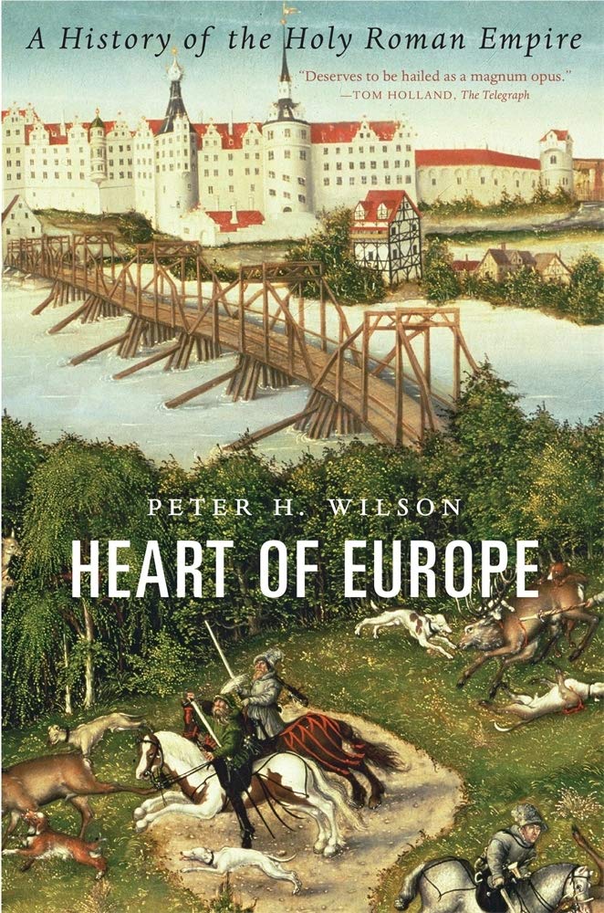 Heart of Europe: A History of the Holy Roman Empire Social Sciences