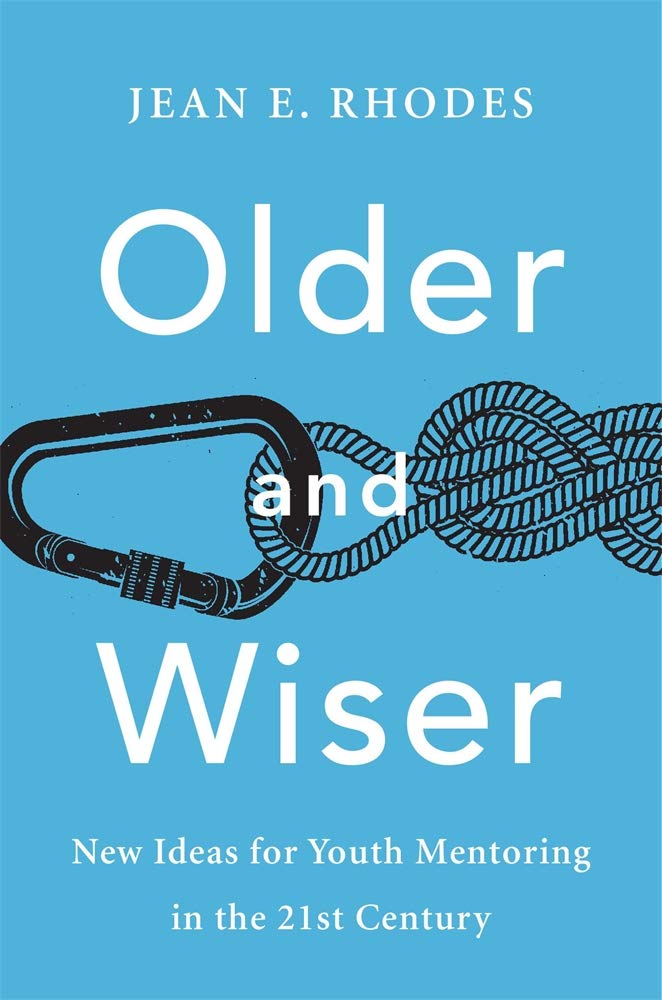 Older and Wiser: New Ideas for Youth Mentoring in the 21st Century Social Sciences