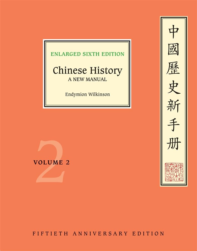 Chinese History: A New Manual (2) (Harvard-Yenching Institute Monograph, 127-128, Band 2) Reference Books