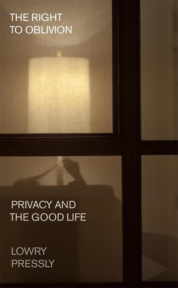 The Right to Oblivion: Privacy and the Good Life Philosophy