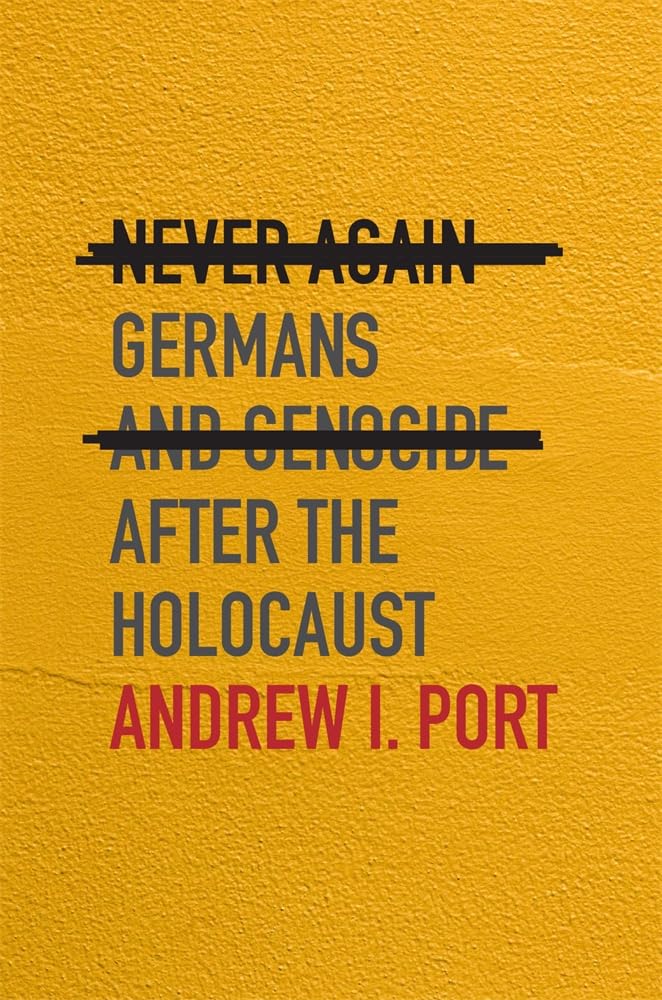 Never Again: Germans and Genocide after the Holocaust Living & Furnishing