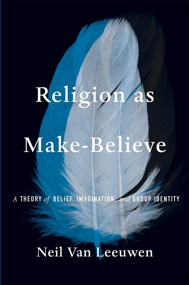 Religion As Make-Believe: A Theory of Belief, Imagination, and Group Identity Philosophy