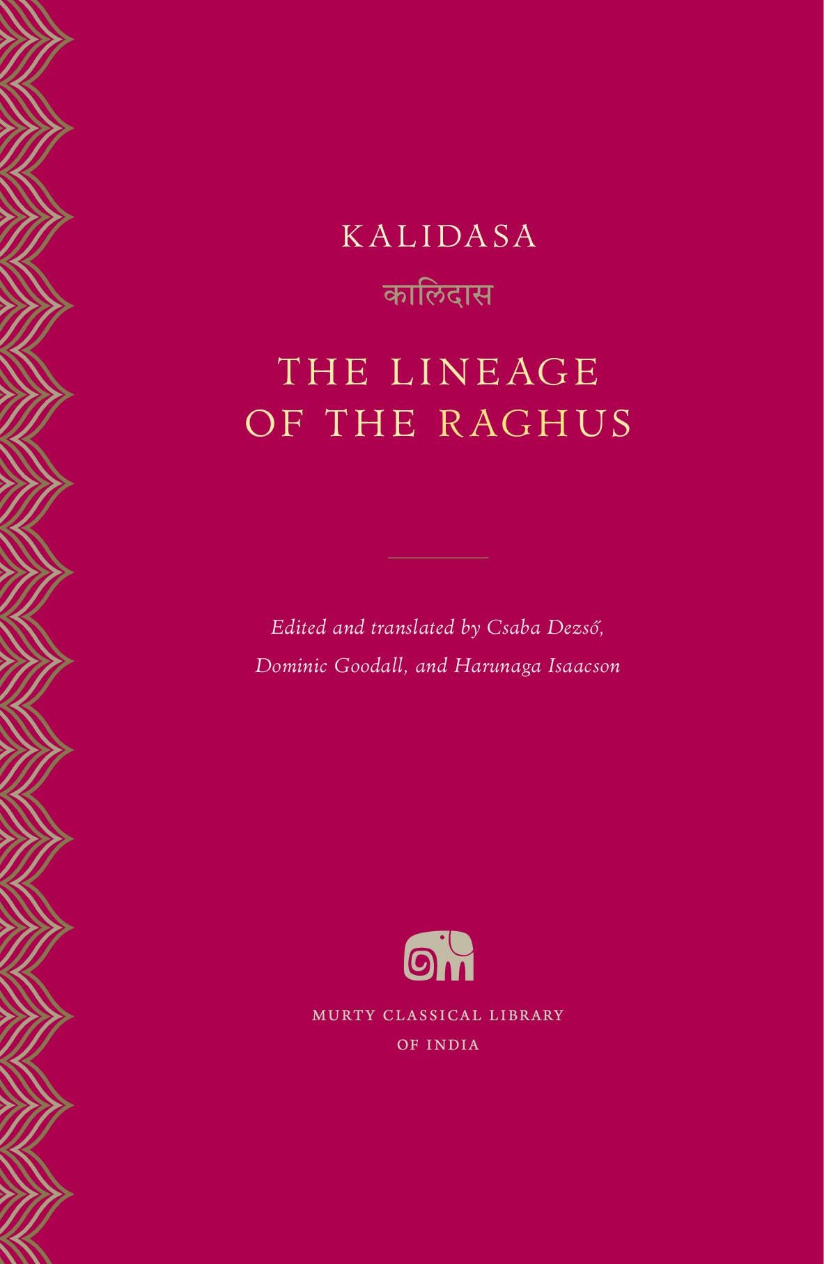 The Lineage of the Raghus Poetry