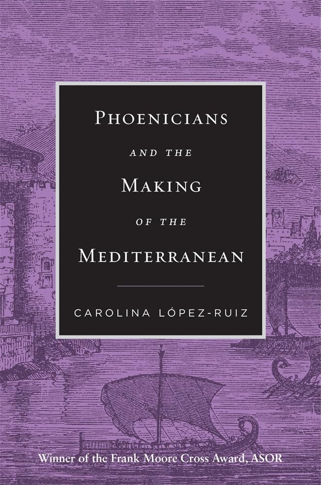 Phoenicians and the Making of the Mediterranean Social Sciences