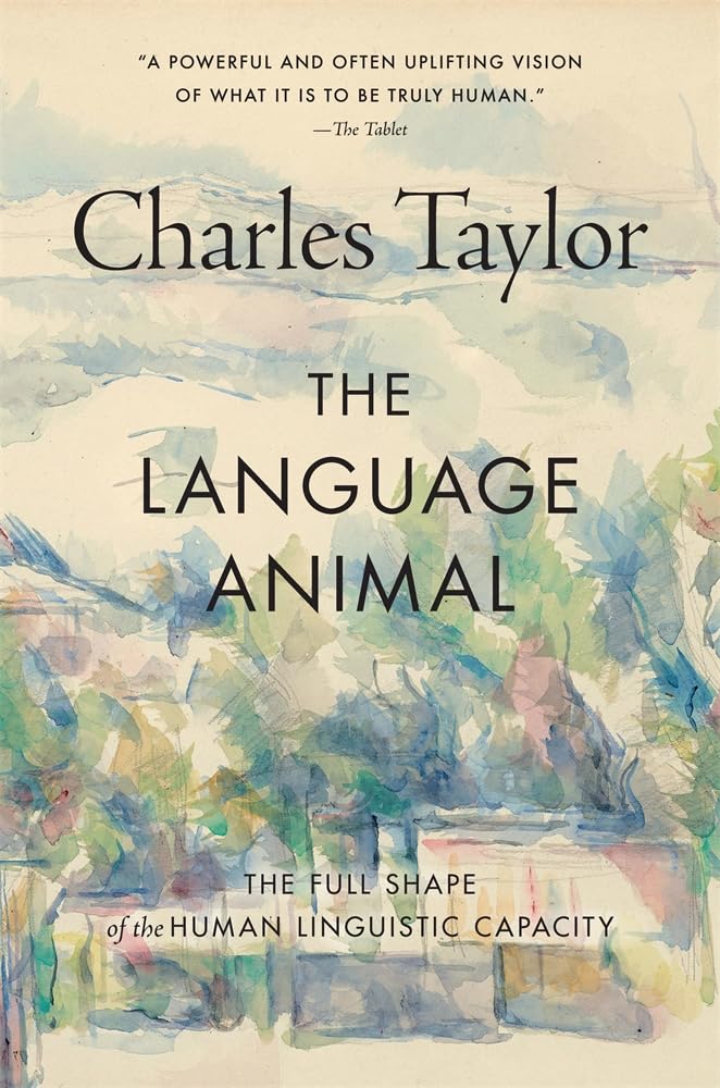 The Language Animal: The Full Shape of the Human Linguistic Capacity Philosophy