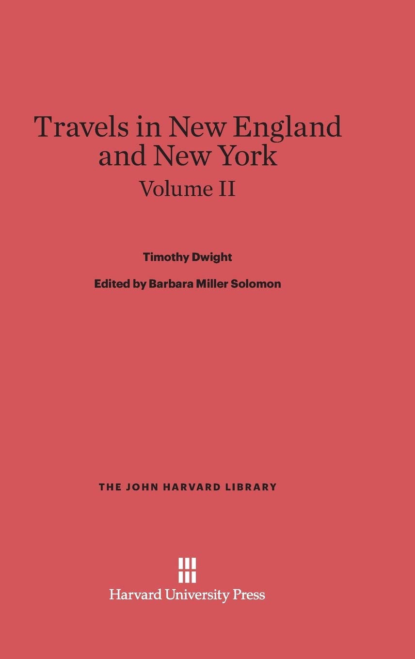 Travels in New England and New York, Volume II book