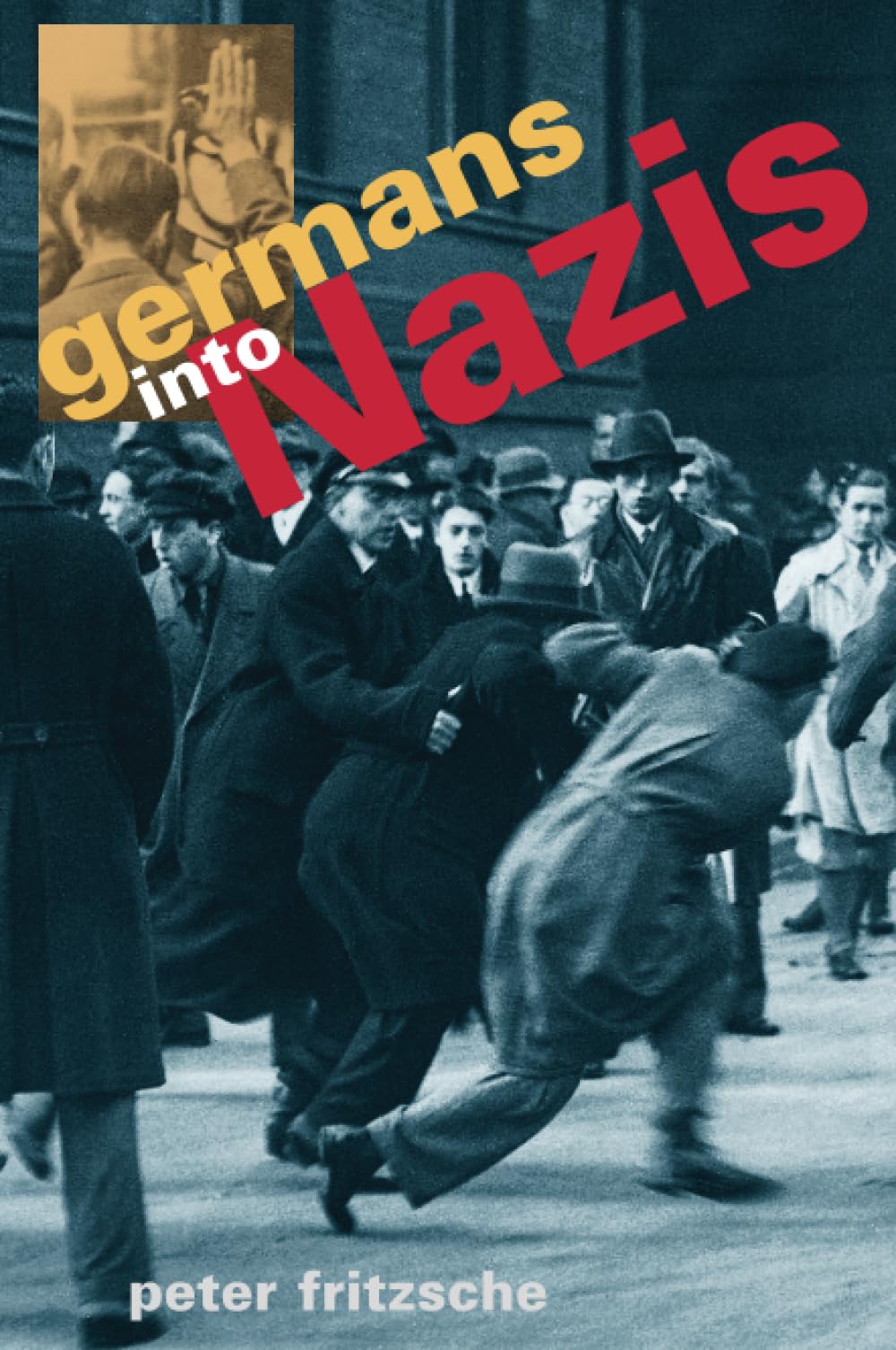 Germans into Nazis Social Sciences