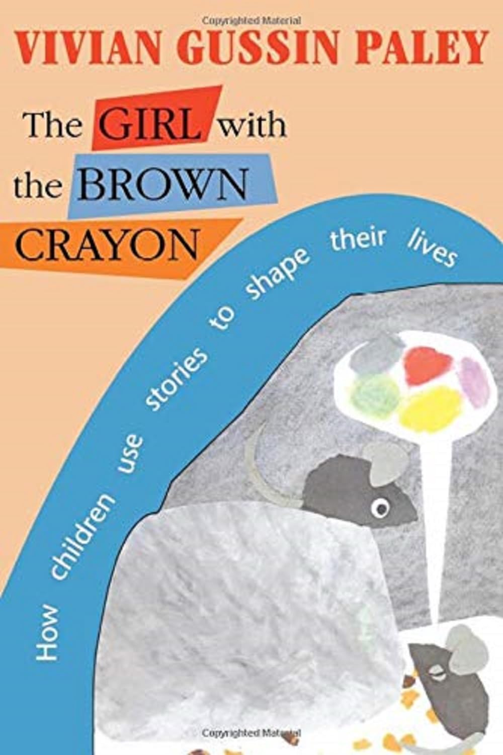 The Girl With the Brown Crayon book