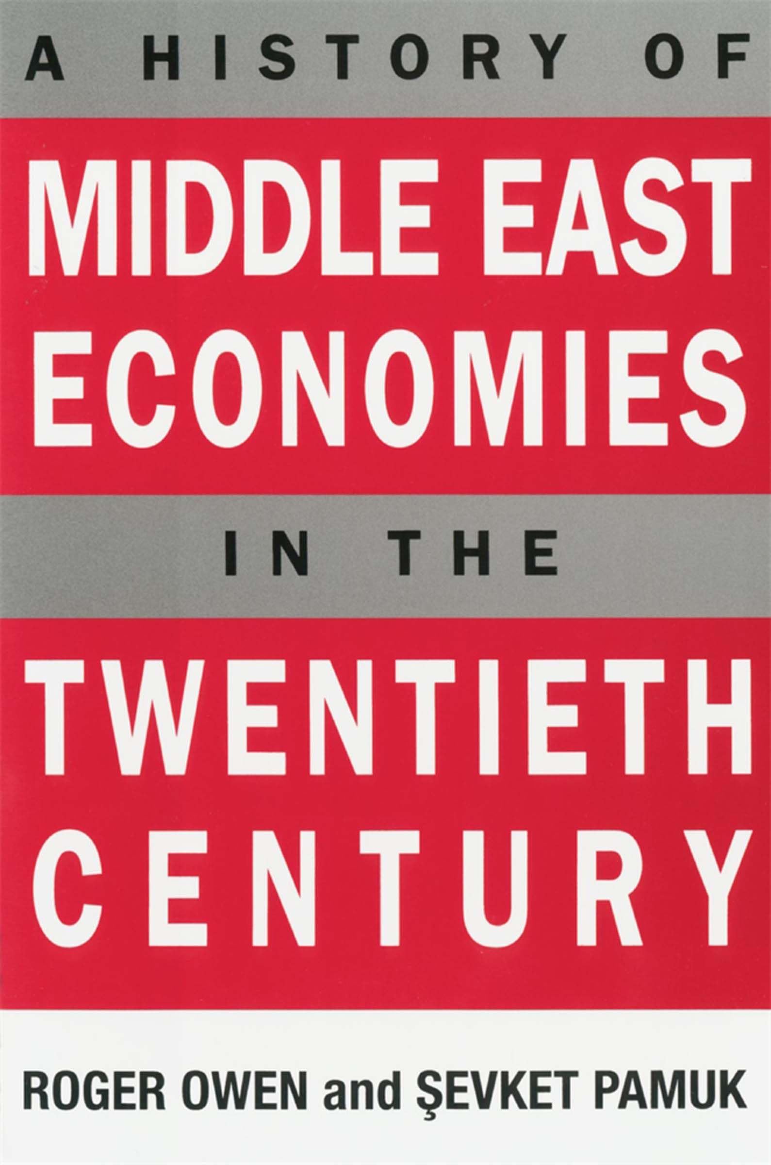 A History of Middle East Economies in the Twentieth Century book