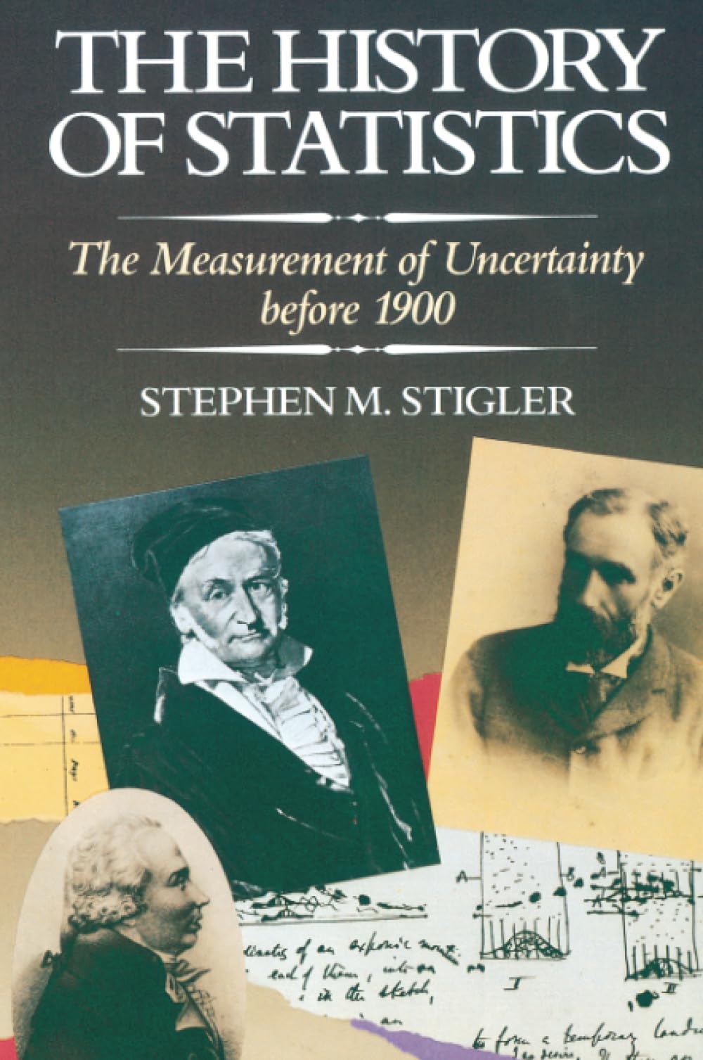 The History of Statistics: The Measurement of Uncertainty before 1900 Mathematics