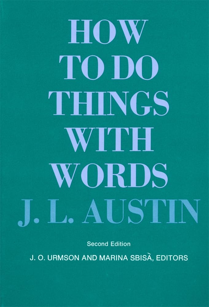 How to Do Things with Words Philosophy Books