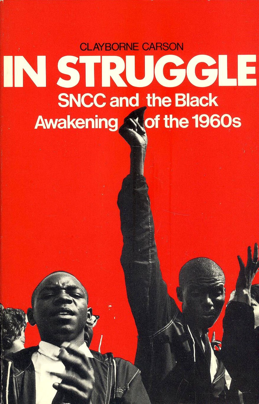 In Struggle: SNCC and the Black Awakening of the 1960s book