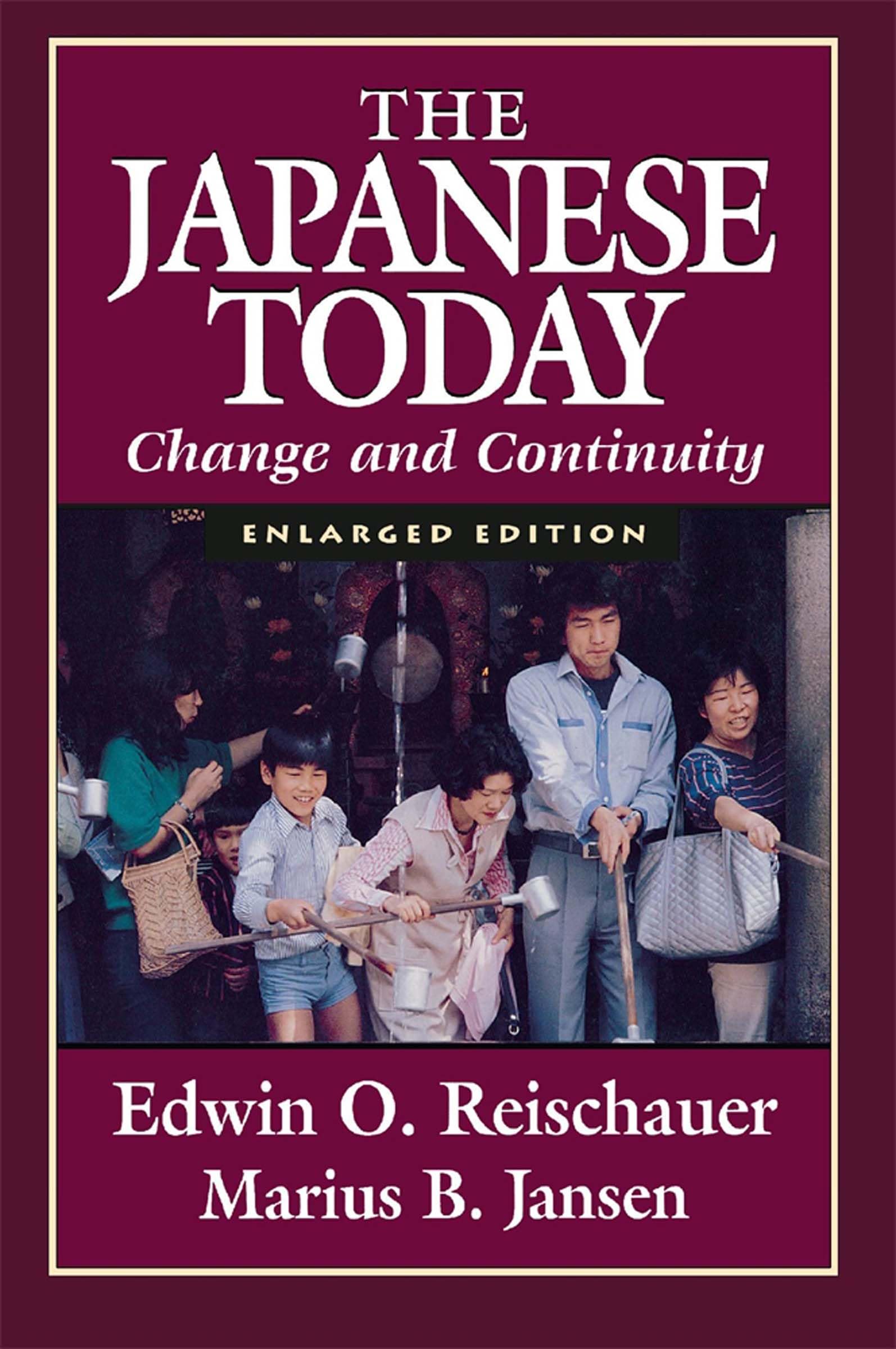 The Japanese Today: Change and Continuity, Enlarged Edition Business, Finance & Career