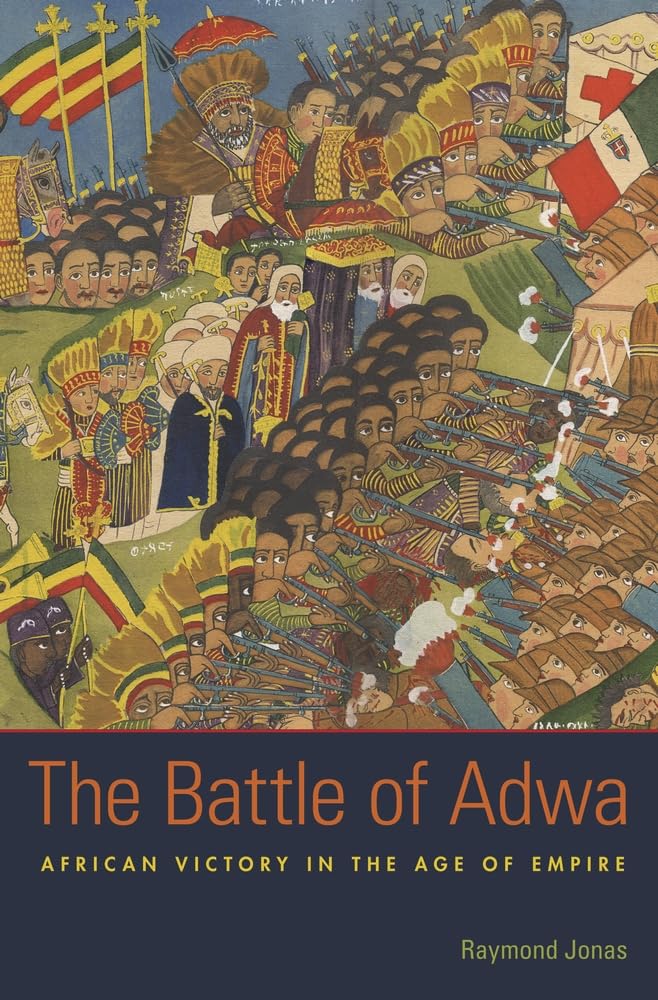 The Battle of Adwa: African Victory in the Age of Empire Social Sciences