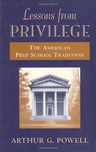 Lessons from Privilege: The American Prep School Tradition Education & Training