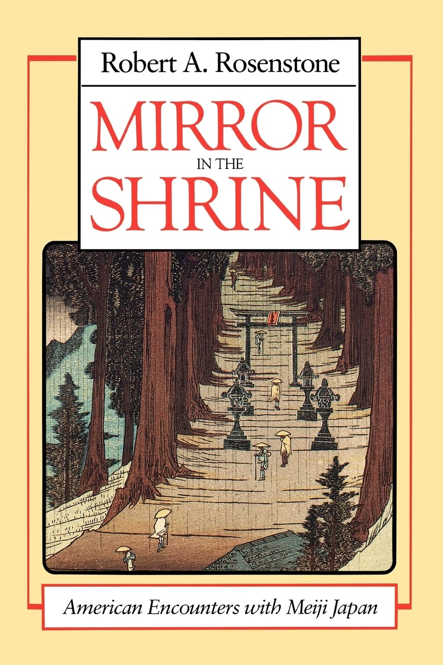 Mirror in the Shrine: American Encounters with Meiji Japan Social Sciences