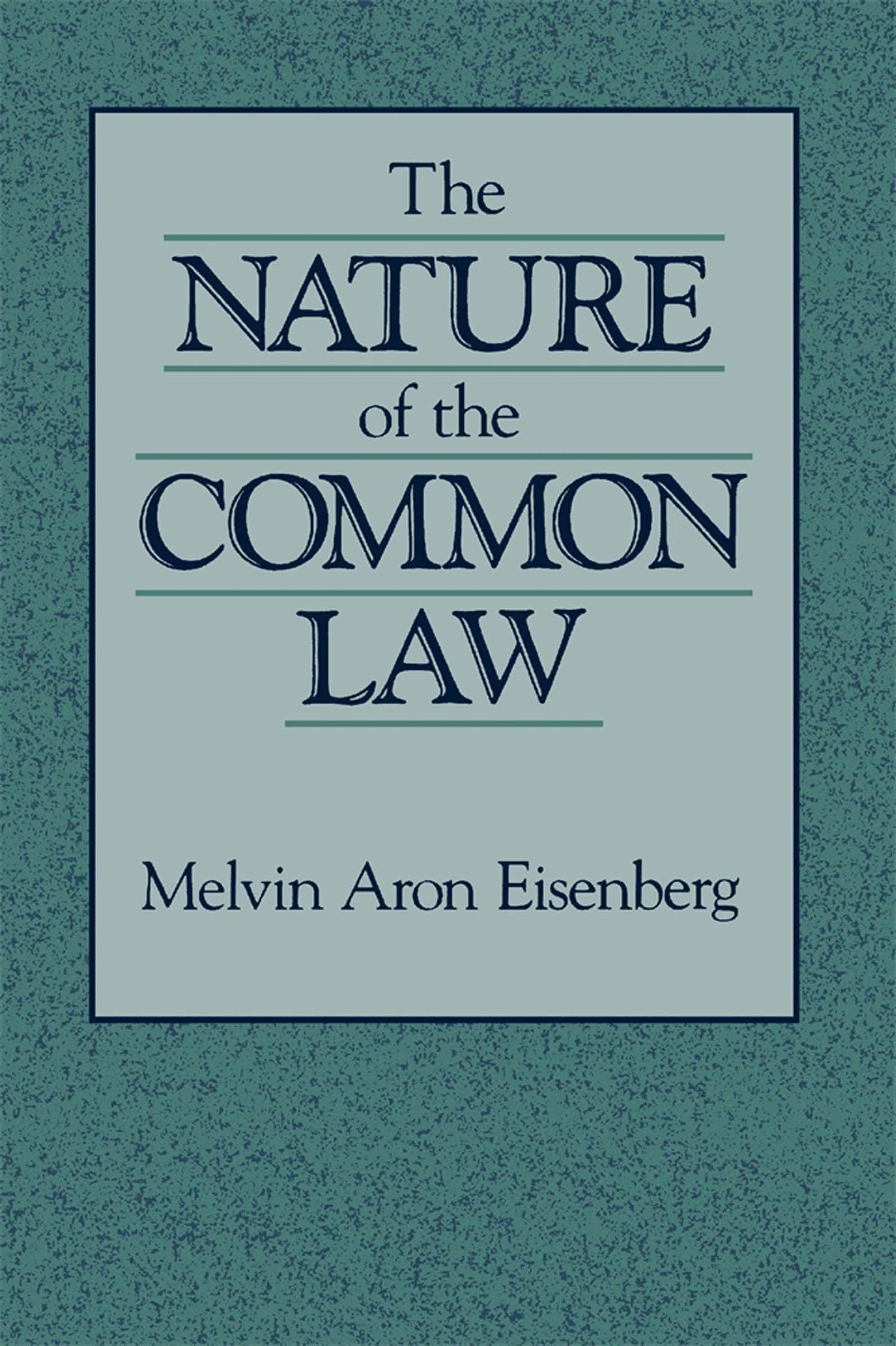 The Nature of the Common Law Law