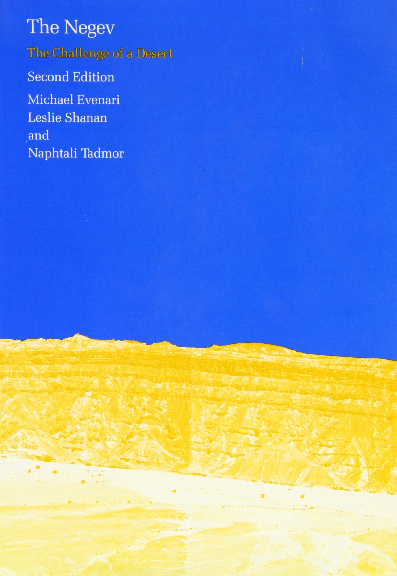 The Negev: The Challenge of a Desert, Second Edition Social Sciences