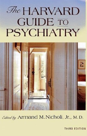 The New Harvard Guide to Psychiatry Medicine