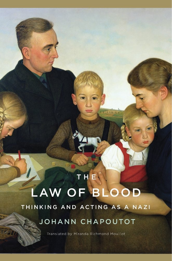 The Law of Blood: Thinking and Acting as a Nazi Social Sciences