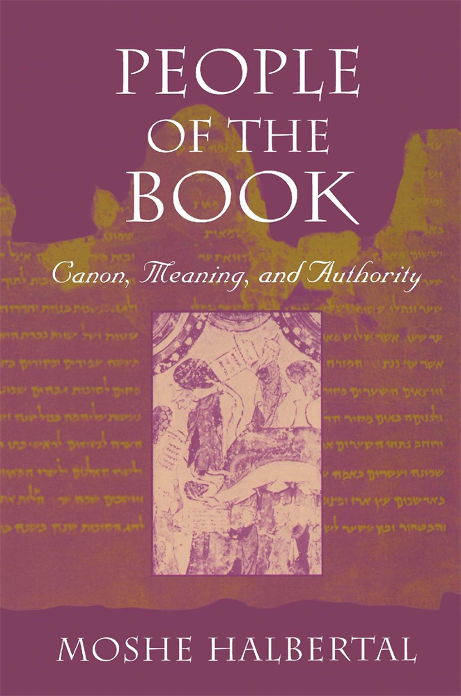 People of the Book: Canon, Meaning, and Authority Social Sciences