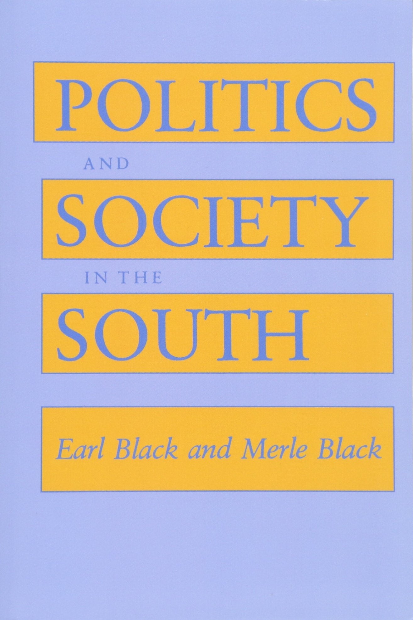 Politics and Society in the South General education