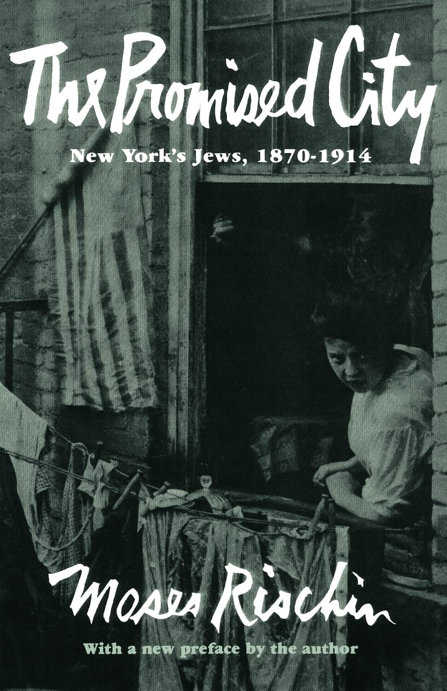The Promised City: New York's Jews, 1870-1914, Revised edition (Peabody Museum) Books