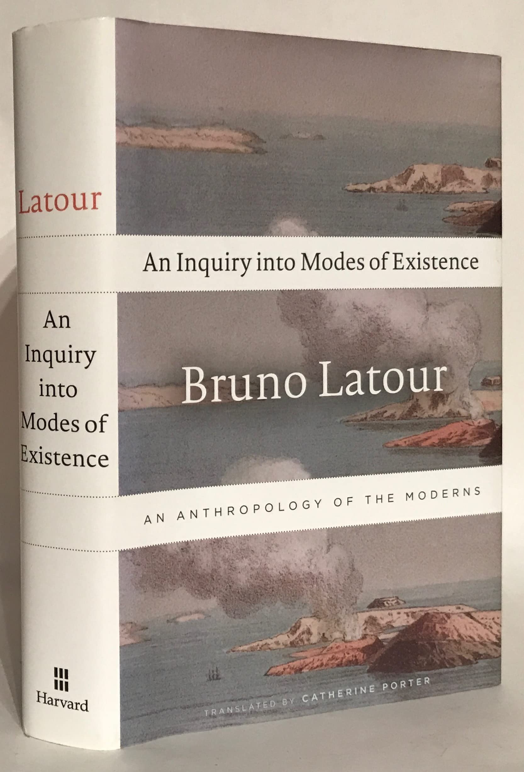 An Inquiry into Modes of Existence: An Anthropology of the Moderns Philosophy
