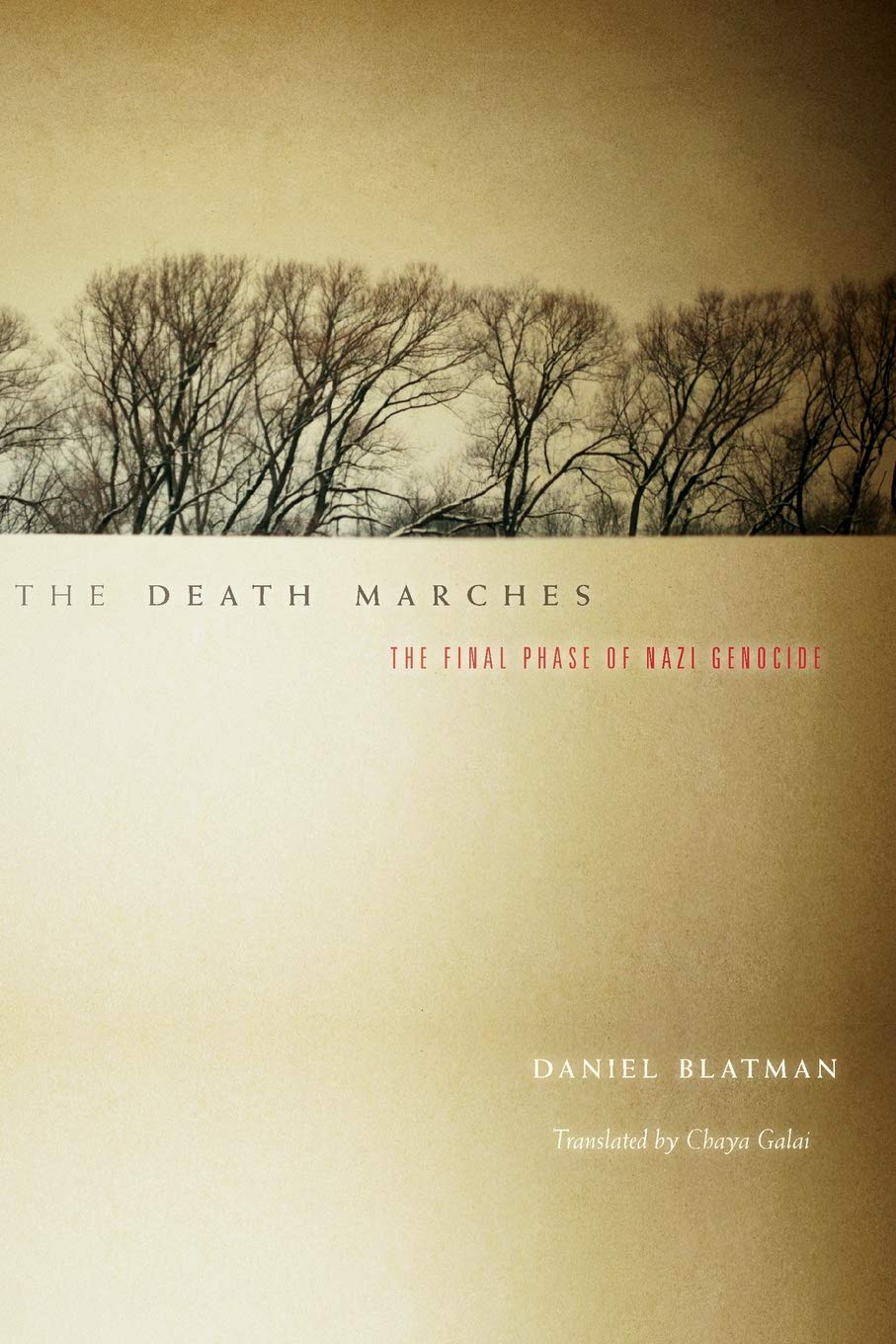 The Death Marches: The Final Phase of Nazi Genocide Social Sciences