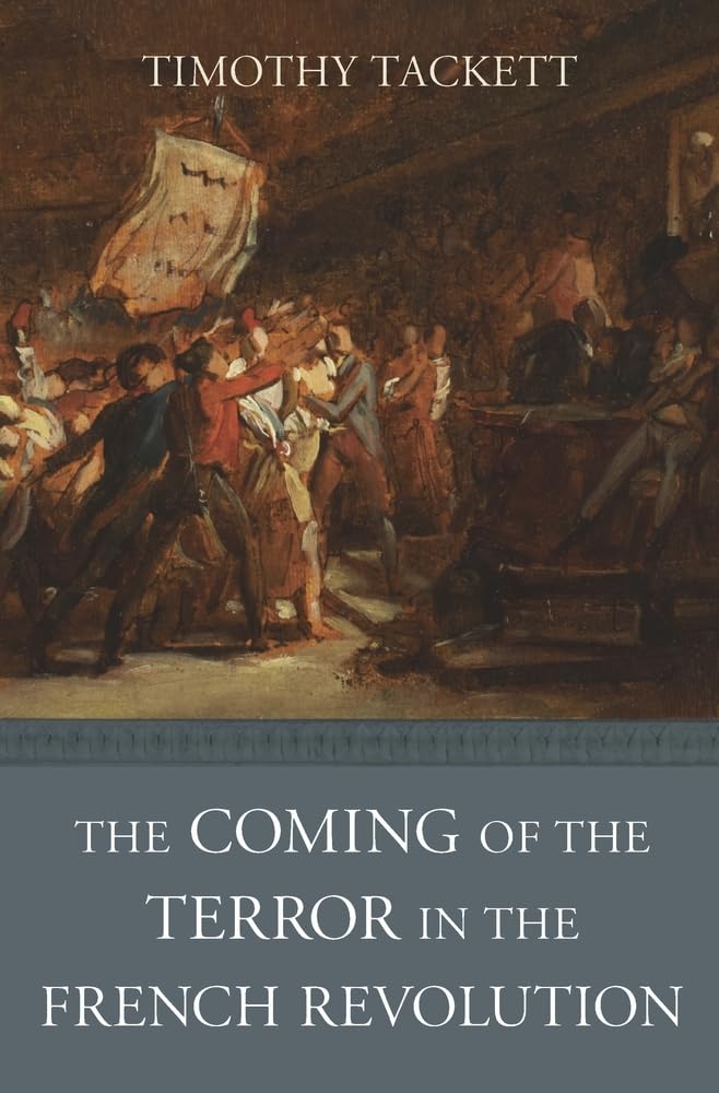The Coming of the Terror in the French Revolution Politics & History