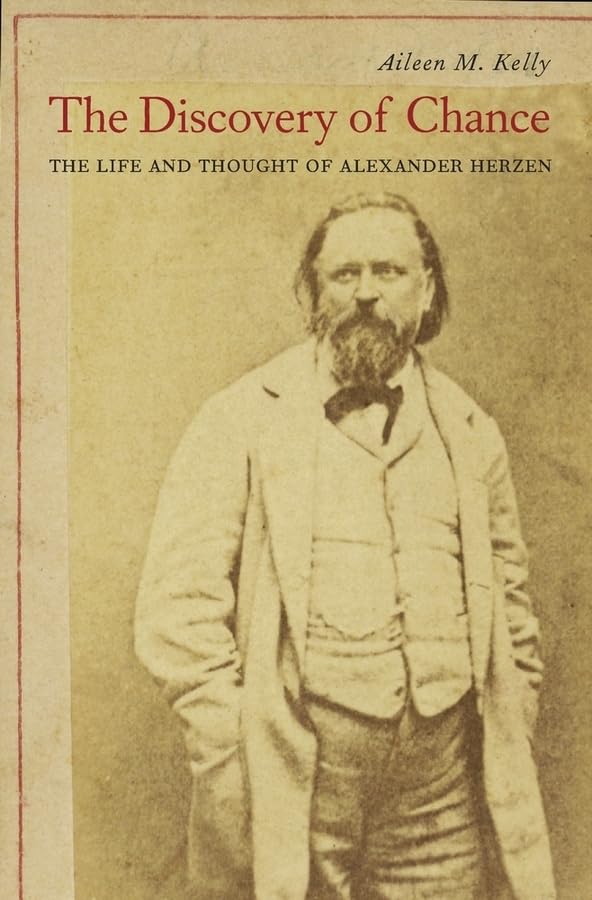 The Discovery of Chance: The Life and Thought of Alexander Herzen Philosophy