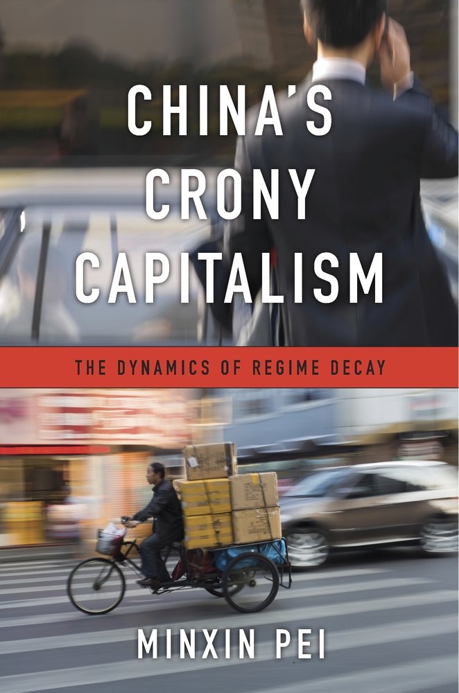 China's Crony Capitalism: The Dynamics of Regime Decay Law