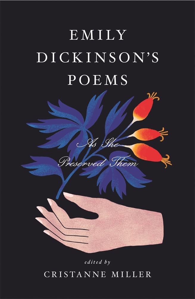Emily Dickinson's Poems: As She Preserved Them Poetry