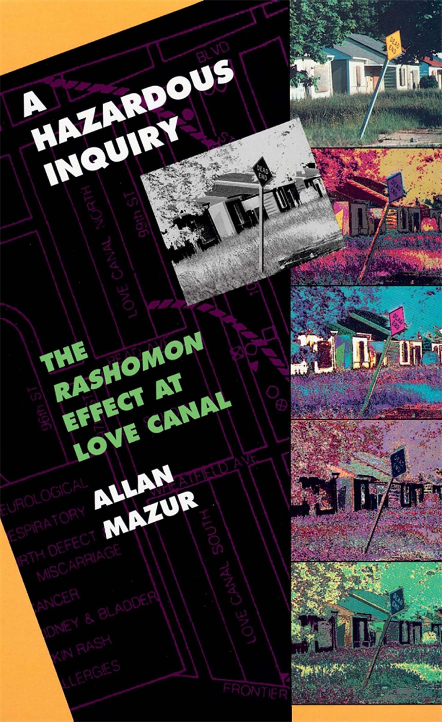 A Hazardous Inquiry: The "Rashomon" Effect at Love Canal Business, Finance & Career