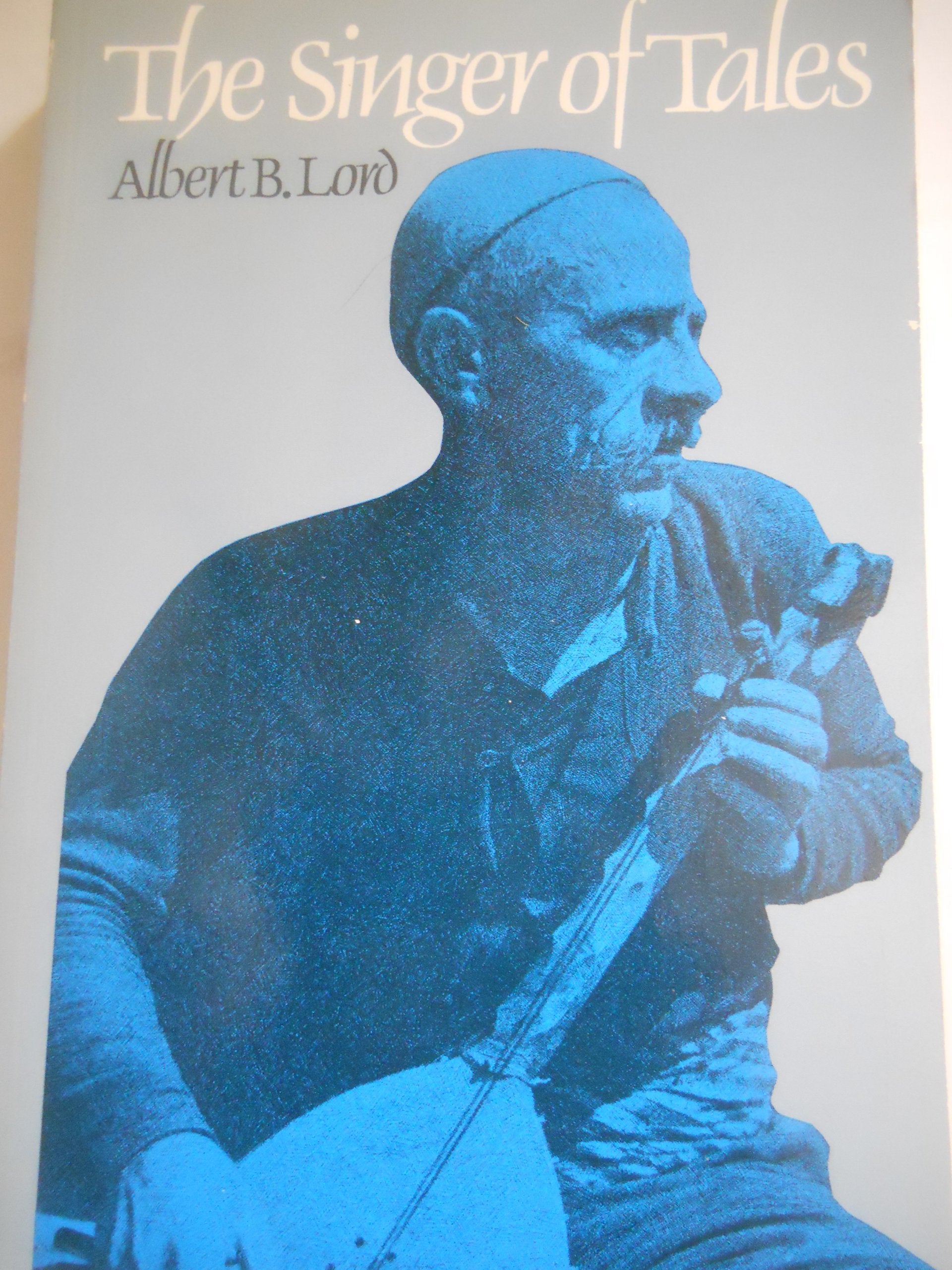 The Singer of Tales (Harvard Studies in Comparative Literature) Contemporary literature